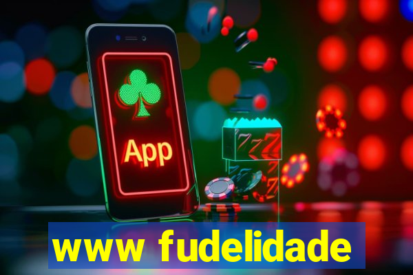 www fudelidade